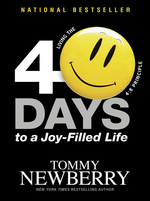 Title details for 40 Days to a Joy-Filled Life by Tommy Newberry - Available